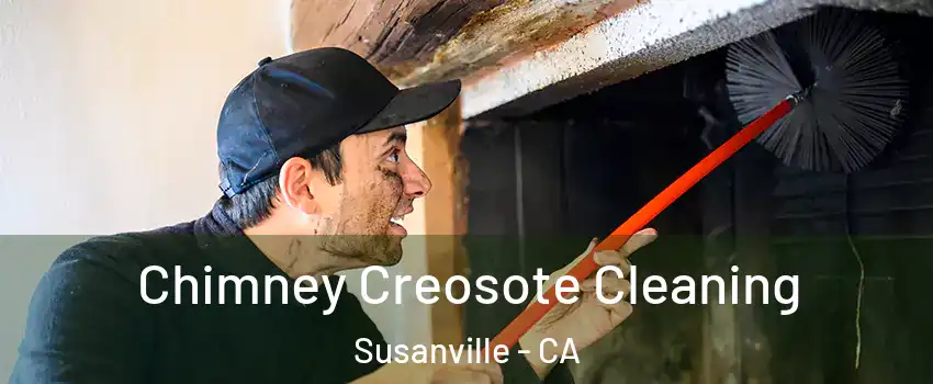  Chimney Creosote Cleaning Susanville - CA