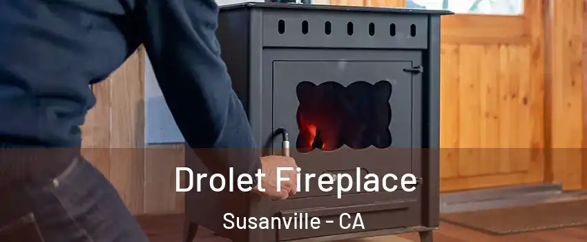 Drolet Fireplace Susanville - CA
