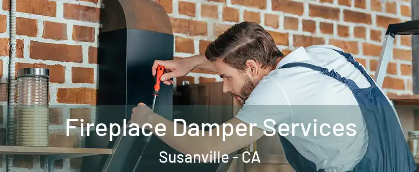  Fireplace Damper Services Susanville - CA