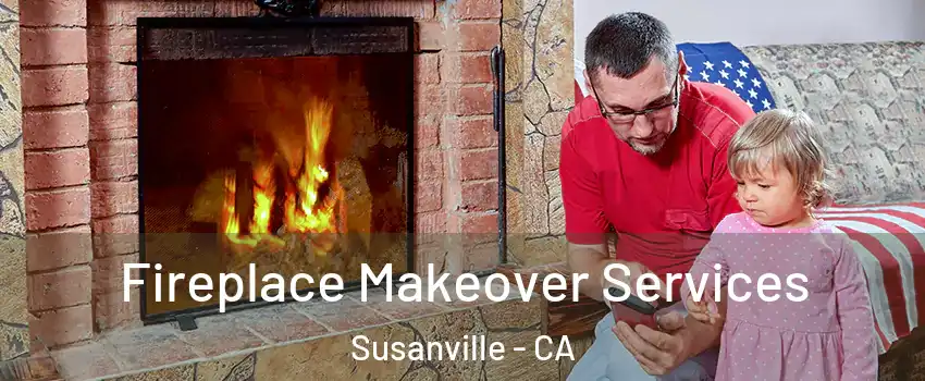  Fireplace Makeover Services Susanville - CA