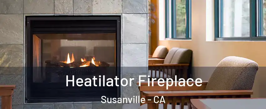  Heatilator Fireplace Susanville - CA