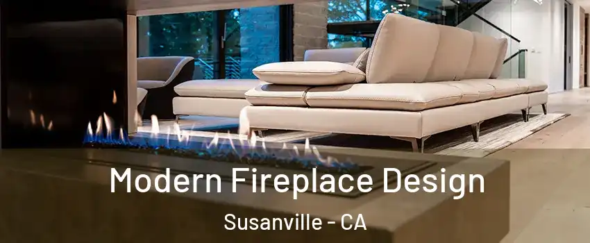  Modern Fireplace Design Susanville - CA